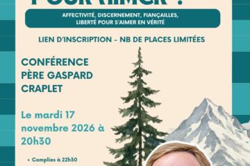 Affiche de la conférence « Comment rester libre pour aimer ? » du Père Gaspard Craplet, mardi 17 novembre 2026 à 20 h 30 au Campus Frassati, Rennes